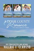 A Door County Romance Series Boxed Set, Novellas 1-3 by Valerie J. Clarizio