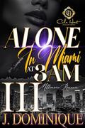 Alone in Miami at 3AM III by J. Dominique