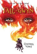 Tale of Gwyn: A Novel of the Kingdom by Cynthia Voigt