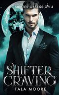 Shifter Passion: A steamy instalove short by Tala Moore