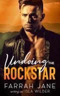 Undoing the Rockstar (Wishing #2) by Farrah Jane