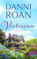 Victorian : Hearts and Houses by Danni Roan