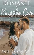 Romance at Kingfisher Cove by Anne Lucy-Shanley