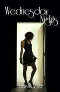 Wednesday Nights by Donna Jay