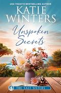 Unspoken Secrets by Katie Winters