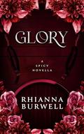 Glory by Rhianna Burwell