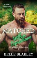 Matched With a Leprechaun (Her Monster for the Night #3) by Belle Blakley