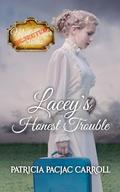 Lacey's Honest Trouble: Rejected Mail-Order Brides Book 4 by Patricia PacJac Carroll
