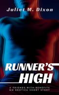 Runner's High by Juliet M. Dixon