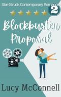 Blockbuster Proposal (Star Struck Contemporary Romances #2) by Lucy McConnell