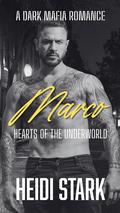 Marco: Hearts of the Underworld by Heidi Stark