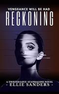 Reckoning by Ellie Sanders
