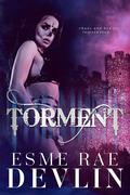 Torment: A Dark Romance by Esme Devlin