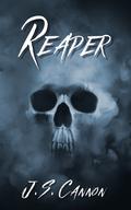 Reaper by J.S. Cannon