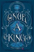 Once a King (Clash of Kingdoms #3) by Erin Summerill