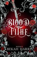 Blood Tithe by Bekah Harris
