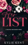 Her List by Kylie Kent