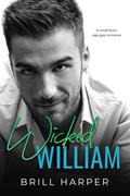 Wicked William: A Small Town Age Gap Romance (Dukes of Tempest #3) by Brill Harper