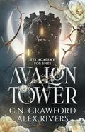 Avalon Tower by C.N. Crawford