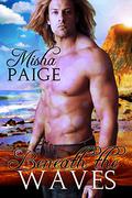 Beneath the Waves by Misha Paige