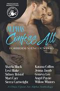 Alphas Confess All ) by Shayla Black, Lexi Blake