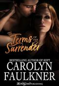 The Terms of Her Surrrender by Carolyn Faulkner
