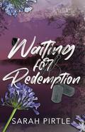 Waiting for Redemption by Sarah Pirtle