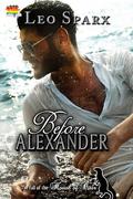 Before Alexander: Prequel (House of Otter #4) by Leo Sparx