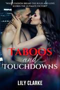 Taboos and Touchdowns by Lily Clarke