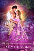 Devil of Mine (Most Imprudent Matches #0.5) by Ally Hudson