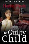 The Guilty Child by Hattie Finch