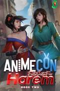 AnimeCon Harem: Book 2 by FortySixtyfour