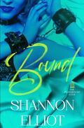 Bound by Shannon Elliot