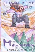 The Mountain (Endless Winter #2) by Elisha Kemp
