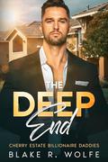 The Deep End (Cherry Estates Billionaire Daddies #1) by Atreus Rosewood