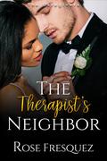 The Therapist's Neighbor (The Caregivers #0.5) by Rose Fresquez