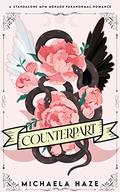 Counterpart by Michaela Haze