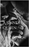 A Sinners Queen by Lydia Johnson