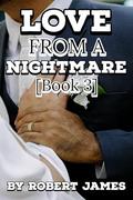 LOVE FROM A NIGHTMARE : Enemies To Lovers Romance Thriller by Robert James