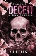Depths Of Deceit : Discreet Cover Edition by Karen Sanders