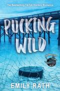 Pucking Wild (Jacksonville Rays #2) by Emily Rath