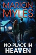 No Place In Heaven (Mia and Roman #3) by Marion Myles