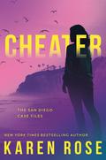 Cheater (Romantic Suspense #29) by Karen Rose