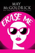 Erase Me by May McGoldrick
