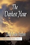 The Darkest Hour by Linda Louise Rigsbee