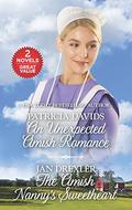 An Unexpected Amish Romance and The Amish Nanny's Sweetheart: A 2-in-1 Collection by Jan Drexler