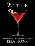 Entice (Exquisite #2) by MacKenzie Cartwright
