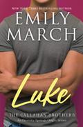 Luke: The Callahan Brothers Trilogy, Book 1 (Callahan Brothers #1) by Emily March