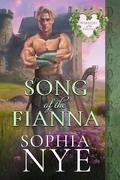Song of the Fianna (Warriors of the Fianna #1) by Sophia Nye