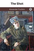 The Shot by Alexander Pushkin